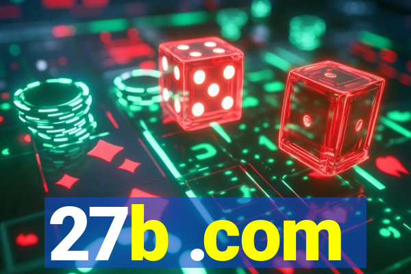 27b .com